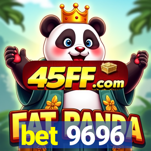 bet 9696